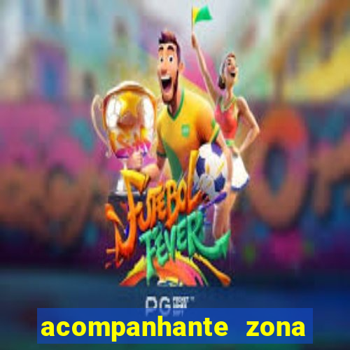 acompanhante zona norte poa